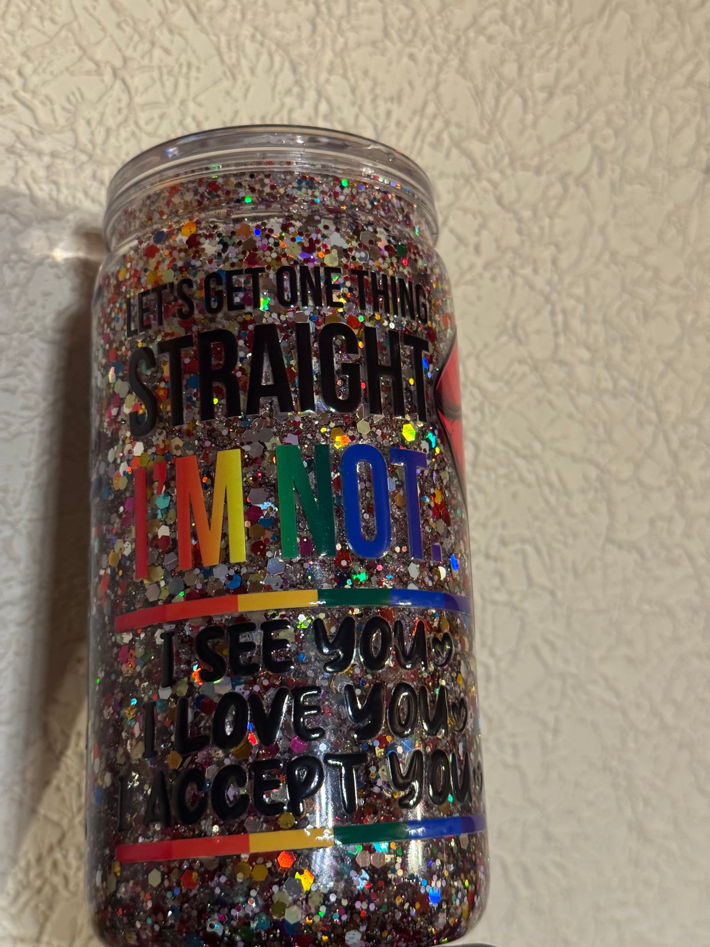 Let’s Get One Thing Straight Pride 16 oz /473ml Acrylic Tumbler