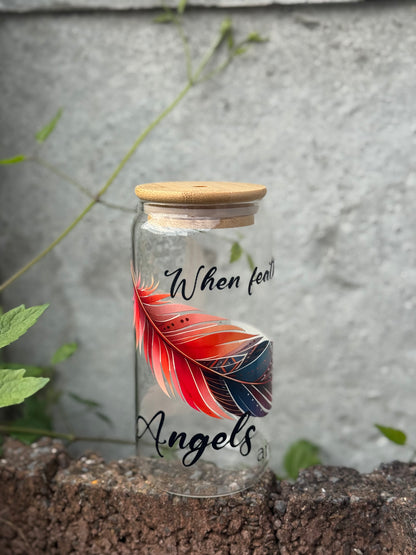 When feathers appear angels are near  Glass Tumbler￼