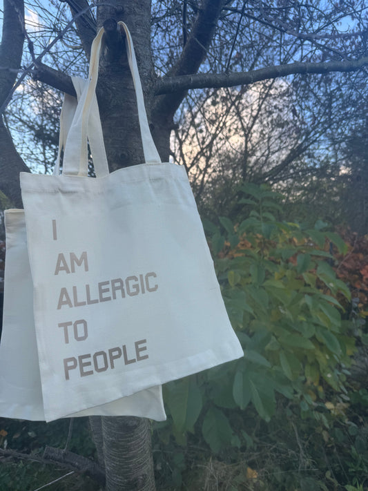 I’m allergic to people tote bag